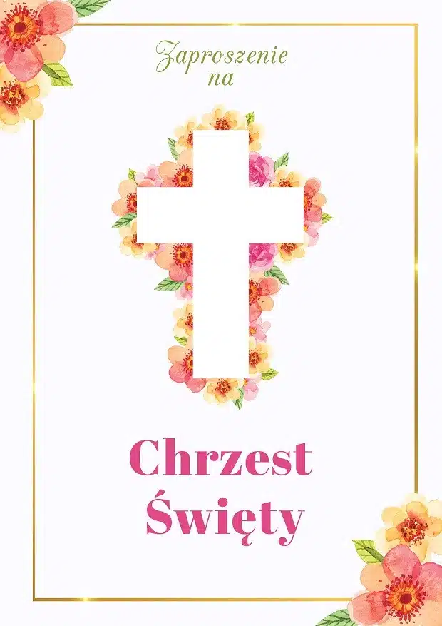 Zaproszenia na Chrzest Święty Motyw kwiatowy